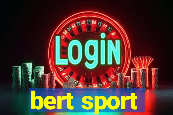 bert sport